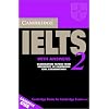 Cambridge IELTS 2 Cassette Set: Examination Papers from the University of Cambridge Local Examinations Syndicate (IELTS Practice Tests)