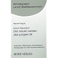 Analysen und Reflexionen, Bd.20, Ulrich Plenzdorf, Johann Wolfgang von Goethe 'Die (neuen) Leiden des jungen (W.) Werthers: Ansichten -  Wertungen - Kommentare. Anregungen f�r den Deutschunterricht
