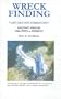 Wreck Finding:  Lost But Not Forgotten (In Search of Historical Airplane Crash Sites) [VHS]