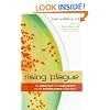 Rising Plague: The Global Threat from Deadly Bacteria and Our Dwindling Arsenal to Fight Them