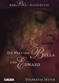 Bella und Edward: Die welt von bella und Edward: Das Biss Handbuch
