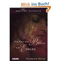 Bella und Edward: Die Welt von Bella und Edward: Das Biss-Handbuch