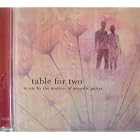 Table for Two: Music By the Masters of Acoustic Guitar by various