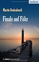 Finale auf Föhr: Inselkrimi