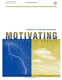 A Guide for Probation and Parole: Motivating Offenders to Change