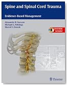 Spine and Spinal Cord Trauma: Evidence-Based Management