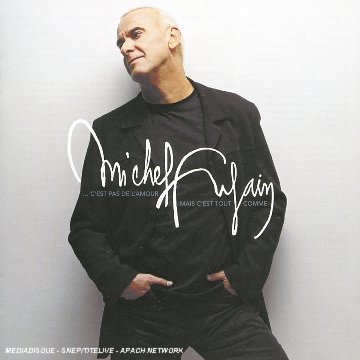 Michel Fugain - C Est Pas Que L Amour - Zortam Music