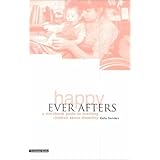 happy ever afters a storybook guide to teaching children about disability