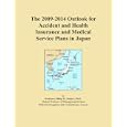 The 2009-2014 Outlook for Accident and Health Insurance and Medical Service Plans in Japan'