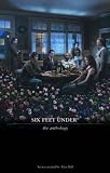 Six Feet Under: The Anthology