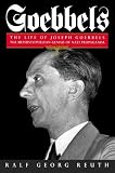 Review Constable  / Goebbels: The Life of Joseph Goebbels, the Mephistophelean Genius of Nazi Propaganda (Biography & Memoirs)