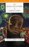 Seven Solitudes of Lorsa Lopez (African Writers)