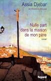 Nulle part dans la maison de mon p�re