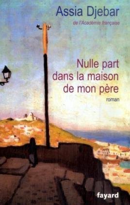 Nulle part dans la maison de mon p�re