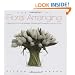 Art of Floral Arranging, The: Learning from the Master Florists at Flower School New York