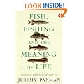 Fish, Fishing and the Meaning of Life