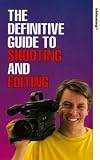 The Definitive Guide To Shooting And Editing [VHS] [1994]