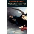 Wallanders erster Fall und andere Erz�hlungen