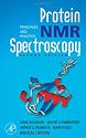 Protein NMR Spectroscopy: Principles And Practice