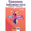 Concours infirmier 2012 : Bacheliers pr�selection