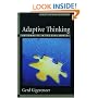 Adaptive Thinking: Rationality in the Real World (Evolution and Cognition Series)