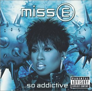 Missy Elliott - missy e... so addictive - Zortam Music