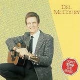 Revue Del McCoury  / Don't Stop the Music