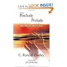 Buy From Postlude to Prelude: Music Ministry's Other Six Days by C. Randall Bradley