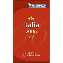 Michelin Guide to Italy 2006 2006 (Michelin Guides)