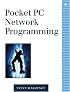 Pocket PC Network Programming (Addison-Wesley Microsoft Technology Series)