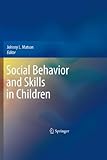 Social behavior and skills in children