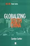 Globalizing South China (RGS-IBG Book Series)