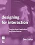 Designing for Interaction: Creating Smart Applications and Clever Devices
