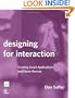 Designing for Interaction: Creating Smart Applications and Clever Devices