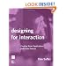 Designing for Interaction: Creating Smart Applications and Clever Devices