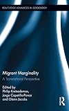 Migrant marginality : a transnational perspective