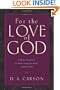 For the Love of God, Volume 2: A Daily Companion for Discovering the Riches of God's Word