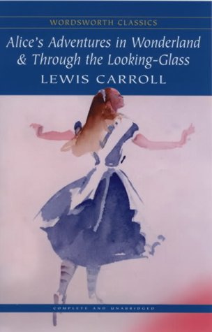 Alice in Wonderland (Wordsworth Classics)