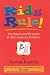 Book Kids Rule! the Hopes and Dreams of 21st Century Children