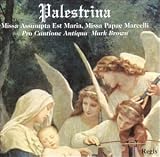PALESTRINA Masses:Assumpte est Maria, Papae Marcelli - Pro Cantione