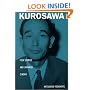 Kurosawa: Film Studies and Japanese Cinema (Asia-Pacific: Culture, Politics, and Society)