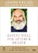 Andrew Weil, M.D. - Eating Well for Optimum Health Image