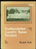 Northumbrian country house recipes