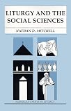 Liturgy and the Social Sciences (American Essays in Liturgy (Collegeville, Minn.).)