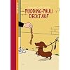 Pudding-Paul deckt auf