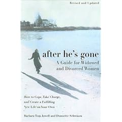 After He's Gone: A Guide for Widowed and Divorced Women