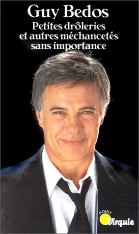 Petites dr�leries et autres m�chancet�s sans importance