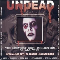 Undead: The Greatest Goth Collection of All Time