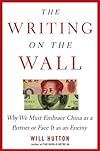 The Writing on the Wall: Why We Must Embrace China as a Partner or Face It as an Enemy