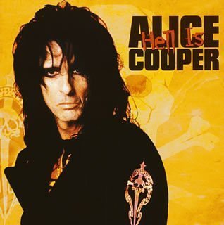 Alice Cooper - Hell Is: Best of [Japan] - Zortam Music
